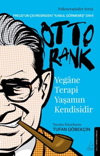 Yegâne Terapi Yaşamın Kendisidir-Otto Rank ürün görseli 1