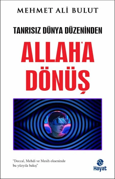 Tanrısız Dünya Düzeninden Allah'a Dönüş ürün görseli 1