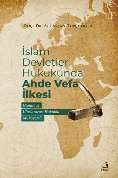 İslam Devletler Hukukunda Ahde Vefa İlkesi ürün görseli 1