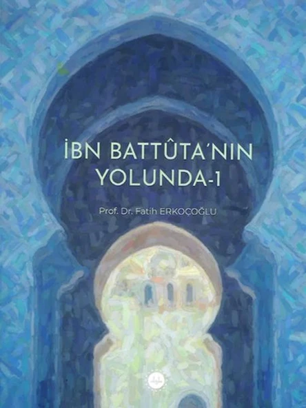 İbn Battuta’nın Yolunda-1 ürün görseli 1