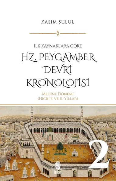Hz. Peygamber Dönemi Kronolojisi (Cilt 2) ürün görseli 1