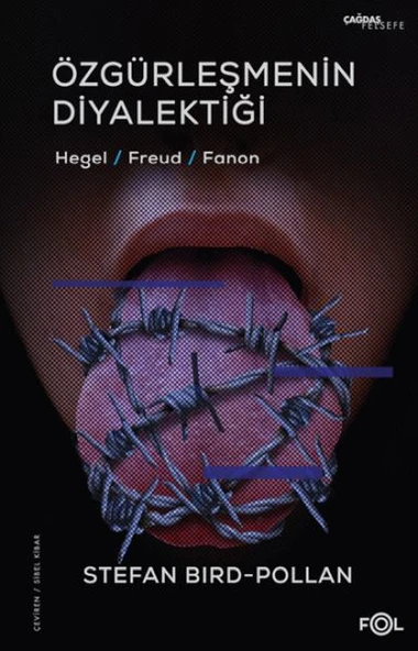 Özgürleşmenin Diyalektiği -Hegel, Freud, Fanon ürün görseli 1