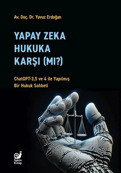 Yapay Zeka Hukuka Karşı (Mı)? ürün görseli 1