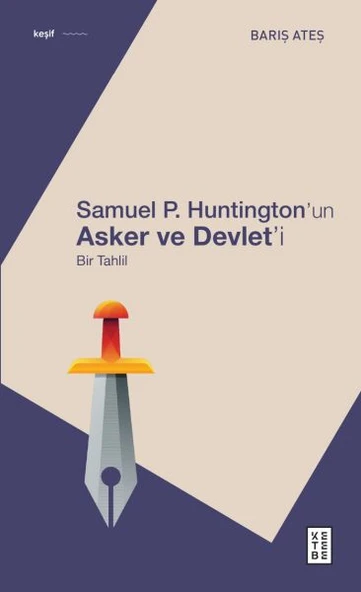 Samuel P. Huntington’ın Asker ve Devlet’i ürün görseli 1