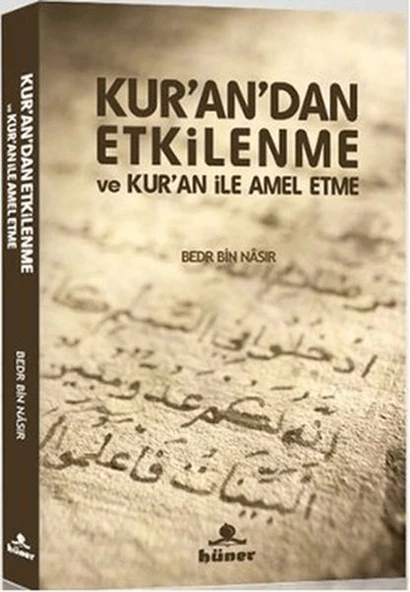 Kur’an’dan Etkilenme ve Kur’an ile Amel Etme ürün görseli 1