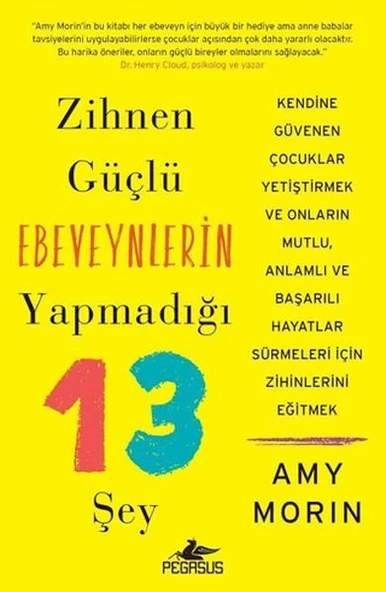 Zihnen Güçlü Ebeveynlerin Yapmadığı 13 Şey ürün görseli 1