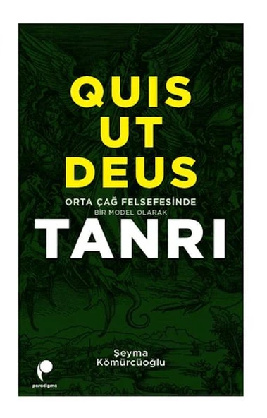 Quis Ut Deus - Orta Çağ Felsefesinde Bir Model Olarak Tanrı ürün görseli 1