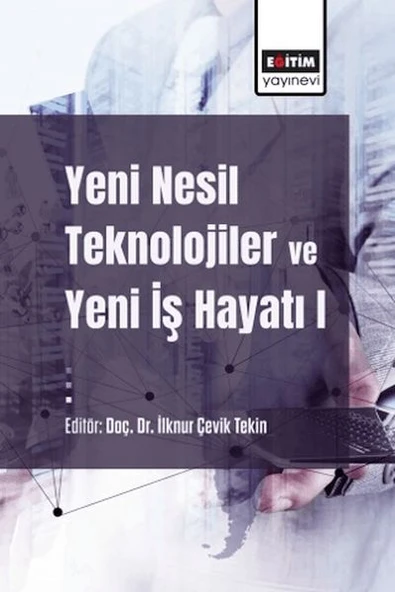 Yeni Nesil Teknolojiler Ve Yeni İş Hayatı ürün görseli 1