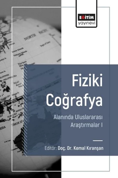 Fiziki Coğrafya Alanında Uluslararası Araştırmalar I ürün görseli 1