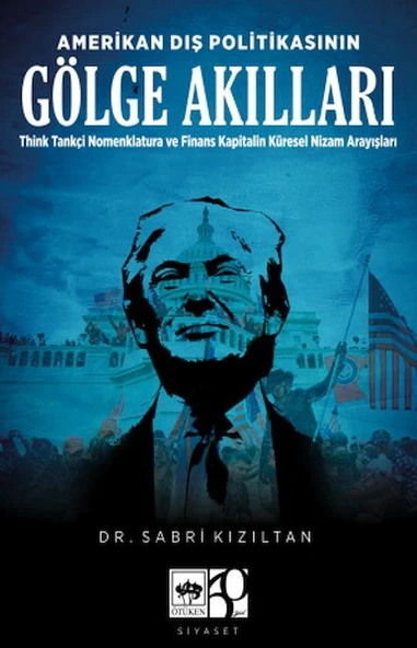 Amerikan Dış Politikasının Gölge Akılları ürün görseli 1