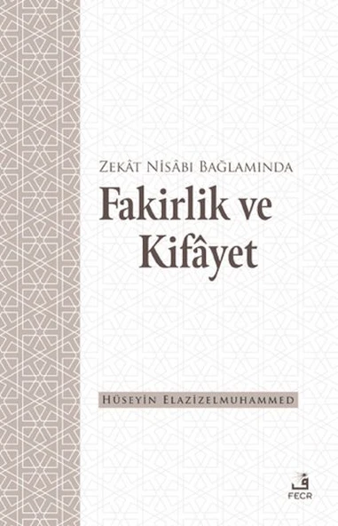 Zekat Nisabı Bağlamında Fakirlik ve Kifayet ürün görseli 1