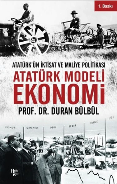 Atatürk Modeli Ekonomi - Atatürk’ün İktisat ve Maliye Politikası ürün görseli 1