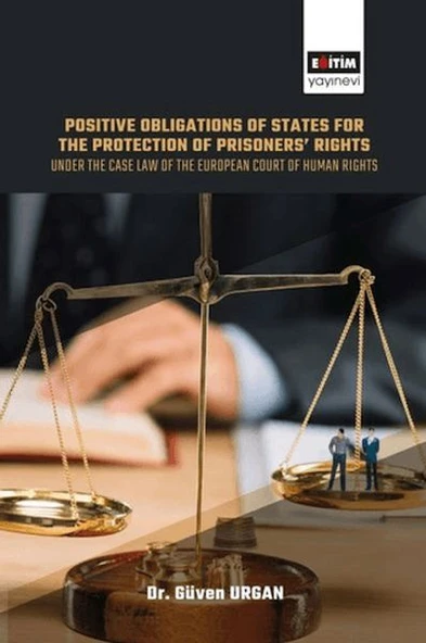 Positive Obligations of States for the Protection of Prisoners’ Rights ürün görseli 1