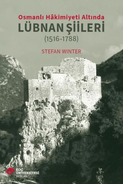 Osmanlı Hakimiyeti Altında Lübnan Şiileri (1516-1788) ürün görseli 1