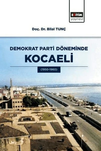 Demokrat Parti Döneminde Kocaeli ürün görseli 1