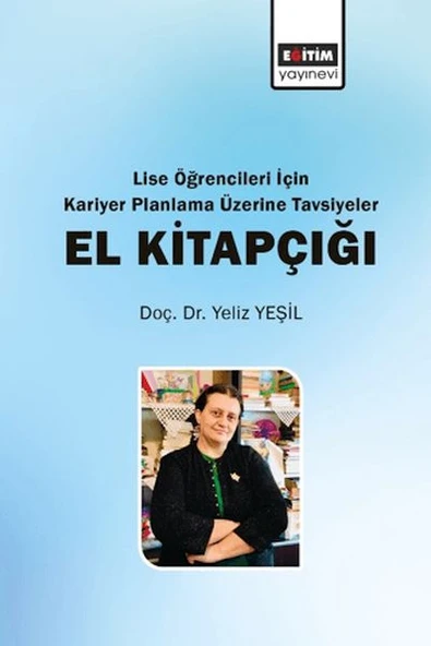 Lise Öğrencileri İçin Kariyer Planlama Üzerine Tavsiyeler El Kitapçığı ürün görseli 1
