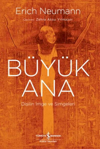Büyük Ana – Dişilin İmge Ve Simgeleri ürün görseli 1