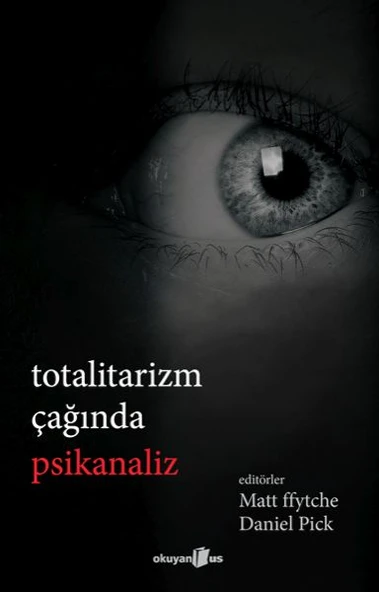 Totalitarizm Çağında Psikanaliz ürün görseli 1