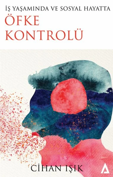 İş Yaşamında Ve Sosyal Hayatta Öfke Kontrolü ürün görseli 1