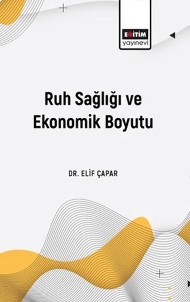 Ruh Sağlığı Ve Ekonomik Boyutu ürün görseli 1