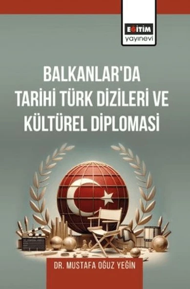 Balkanlar’Da Tarihi Türk Dizileri Ve Kültürel Diplomasi ürün görseli 1