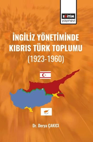 İngiliz Yönetiminde Kıbrıs Türk Toplumu (1923-1960) ürün görseli 1