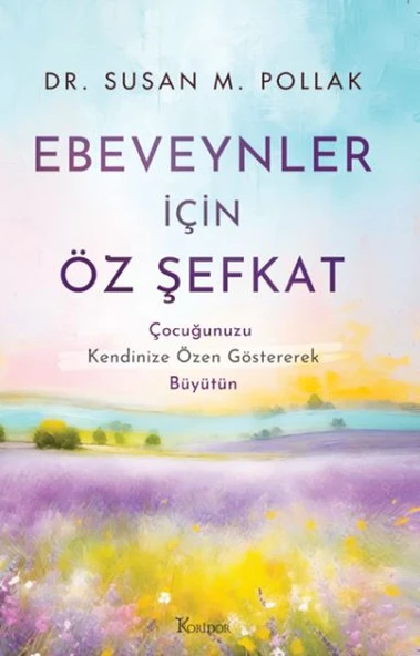 Ebeveynler İçin Öz Şefkat ürün görseli 1
