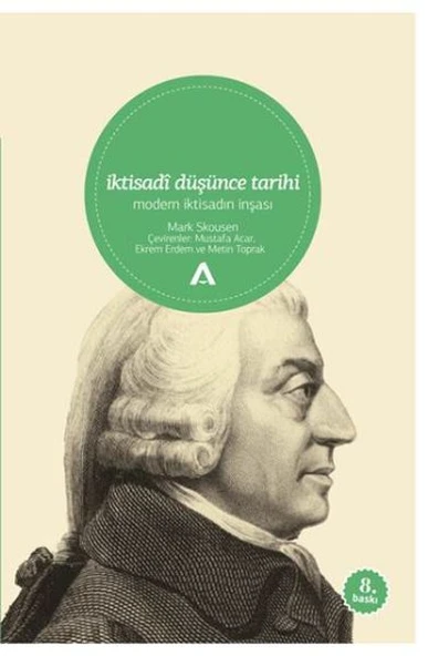 İktisadi Düşünce Tarihi / Modern İktisadın İnşası