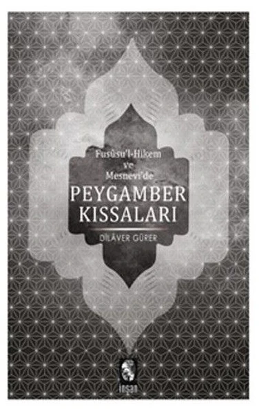 Fususu'l-Hikem ve Mesnevi'de Peygamber Kıssaları ürün görseli 1