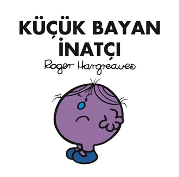 Küçük Bayan İnatçı ürün görseli 1