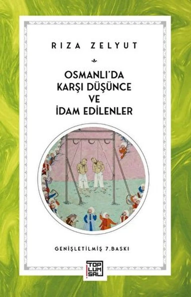 Osmanlı'da Karşı Düşünce ve İdam Edilenler ürün görseli 1