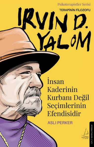 İnsan Kaderinin Kurbanı Değil Seçimlerinin Efendisidir – Irvin D. Yalom ürün görseli 1