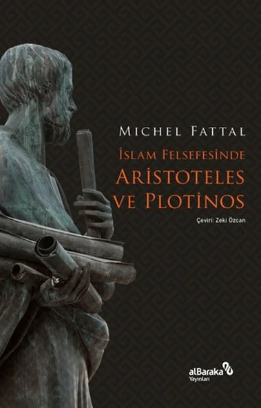 İslam Felsefesinde Aristoteles ve Plotinos ürün görseli 1