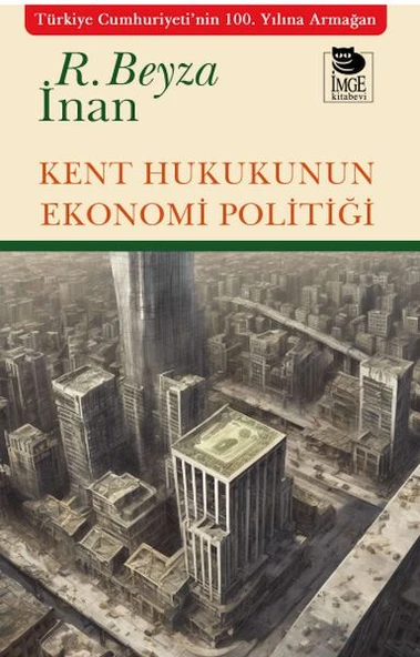 Kent Hukukunun Ekonomi Politiği ürün görseli 1