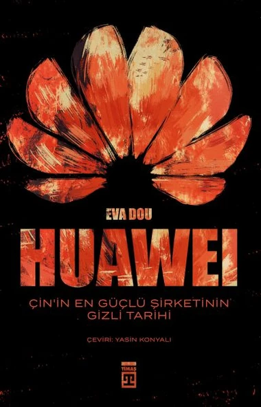 Huawei – Çin’in En Güçlü Şirketinin Gizli Tarihi ürün görseli 1