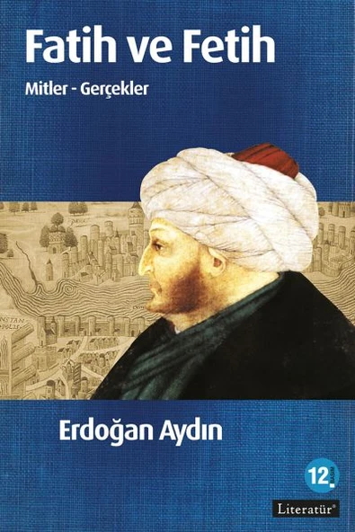 Fatih ve Fetih  Mitler ve Gerçekler ürün görseli 1