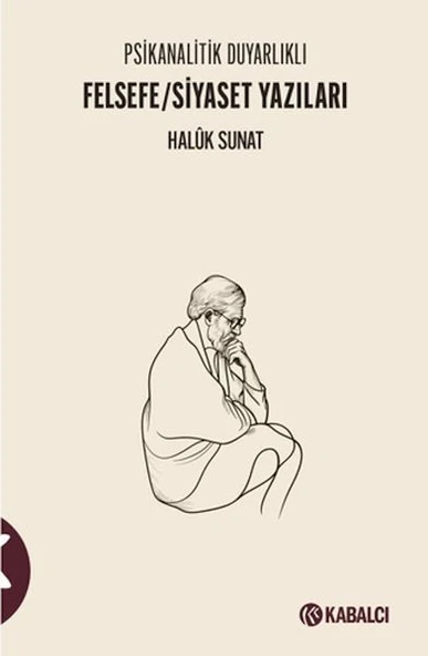 Psikanalitik Duyarlıklı Felsefe/Siyaset Yazıları ürün görseli 1