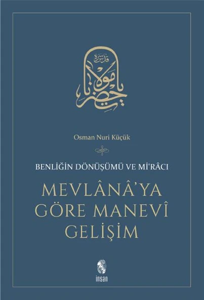 Mevlana'ya Göre Manevi Gelişim  Benliğin Dönüşümü ve Mi'racı ürün görseli 1