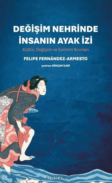 Değişim Nehrinde İnsanın Ayak İzi ürün görseli 1