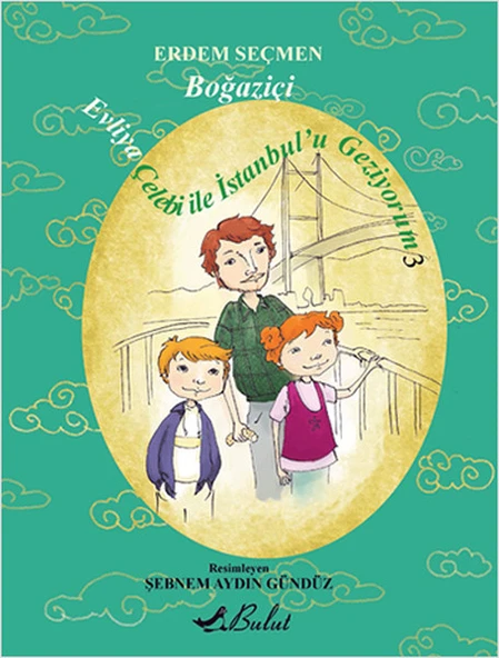 Evliya Çelebi İle İstanbul’u Geziyorum 3 / Boğaziçi ürün görseli 1