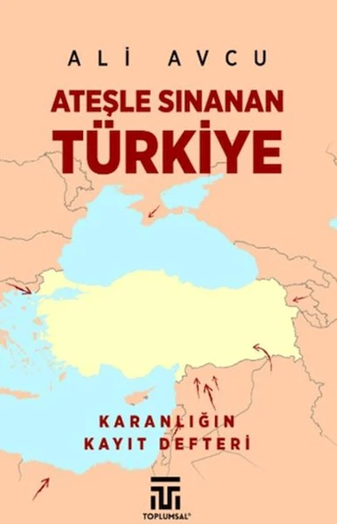 Ateşle Sınanan Türkiye ürün görseli 1