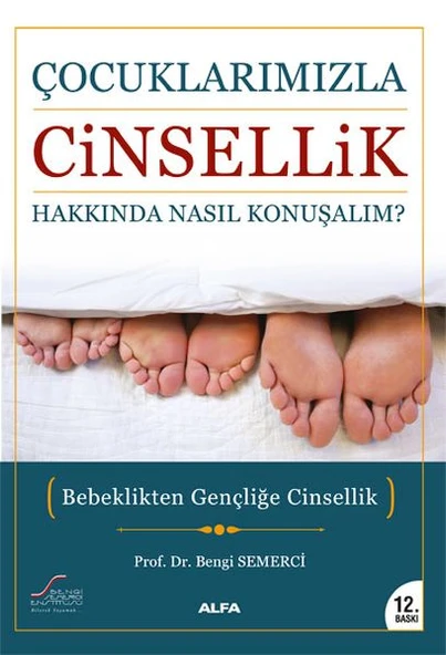 Çocuklarımızla Cinsellik Hakkında Nasıl Konuşalım? ürün görseli 1