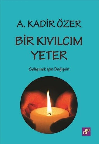 Bir Kıvılcım Yeter - Gelişmek için Değişim ürün görseli 1