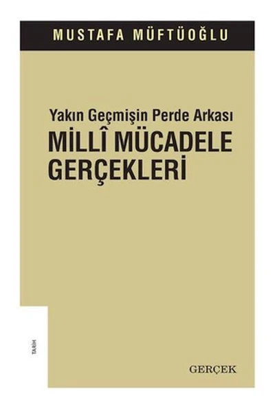 Yakın Geçmişin Perde Arkası - Milli Mücadele Gerçekleri ürün görseli 1