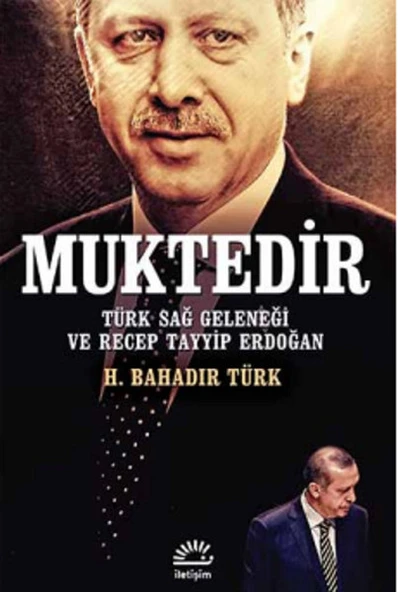 Muktedir  Türk Sağ Geleneği ve Recep Tayyip Erdoğan ürün görseli 1