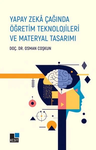 Yapay Zeka Çağında Öğretim Teknolojileri ve Materyal Tasarımı ürün görseli 1