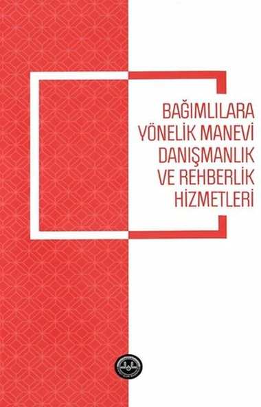 Bağımlılara Yönelik Manevi Danışmanlık ve Rehberlik Hizmetleri ürün görseli 1