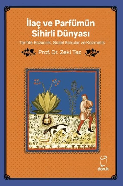 İlaç ve Parfümün Sihirli Dünyası/ Tarihte Eczacılık, Güzel Kokular ve Kozmetik ürün görseli 1