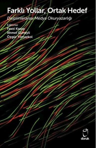 Farklı Yollar, Ortak Hedef Disiplinlerarası Medya Okuryazarlığı ürün görseli 1