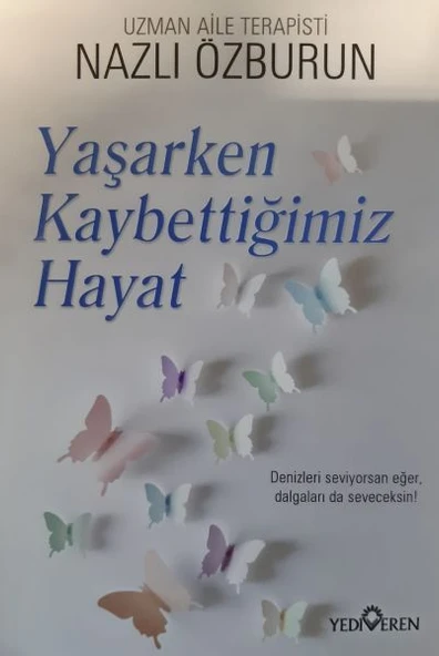 Yaşarken Kaybettiğimiz Hayat ürün görseli 1